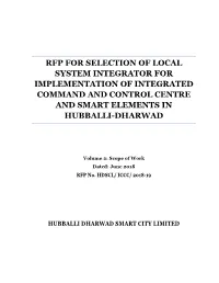 Rfp for Selection of Local System Integrator for Implementation of Integrated Command and Control Centre and Smart Elements in Hubballi-Dharwad