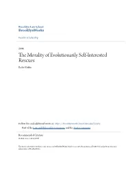 The Morality of Evolutionarily Self-Interested Rescues