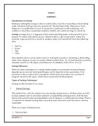 UNIT-1 SORTING Introduction to Sorting Sorting Is Nothing But