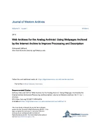 Web Archives for the Analog Archivist: Using Webpages Archived by the Internet Archive to Improve Processing and Description