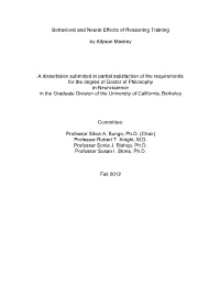 Behavioral and Neural Effects of Reasoning Training by Allyson Mackey Doctor of Philosophy in Neuroscience University of California, Berkeley