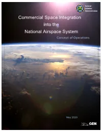 Commercial Space Integration Into the NAS ( CSINAS ) Concept of Operations
