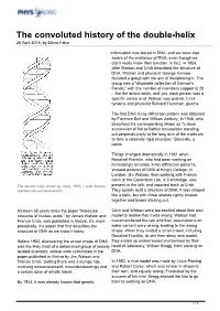 The Convoluted History of the Double-Helix 26 April 2018, by Elena Falco