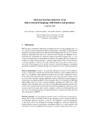Abstract Interface Behavior of an Object-Oriented Language with Futures and Promises