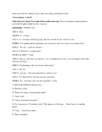 Ms. Francis Transcription Completed