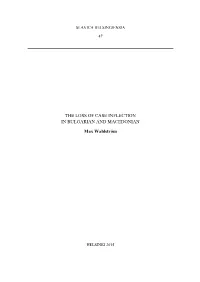 The Loss of Case Inflection in Bulgarian and Macedonian