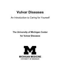 The University of Michigan Center for Vulvar Diseases