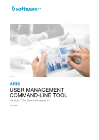 ARIS USER MANAGEMENT COMMAND-LINE TOOL Version 10.0 - Service Release 5