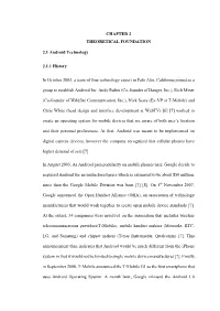 CHAPTER 2 THEORETICAL FOUNDATION 2.1 Android