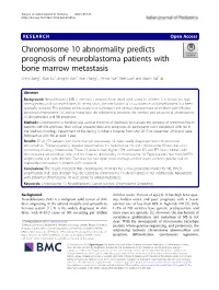Chromosome 10 Abnormality Predicts Prognosis of Neuroblastoma Patients with Bone Marrow Metastasis