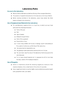 Laboratory Rules Access to the Laboratory ■ Only the Chiefs of Laboratories Shall Have the Key of Their Assigned Laboratory