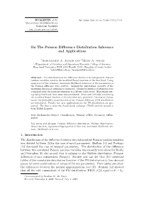 On the Poisson Difference Distribution Inference and Applications 19