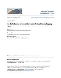 On the Reliability of Current Generation Network Eavesdropping Tools