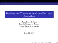 Modelling and Transformation of Non-Functional Annotations