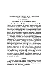 Carcinoma of the Penis, with a Report of Sixty-Seven Cases