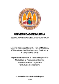 External Task-Repetition: the Role of Modality, Written Corrective Feedback and Proficiency