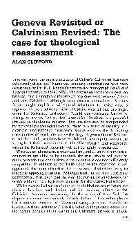 Geneva Revisited Or Calvinism Revised: the Case for Theological Reassessment ALAN CLIFFORD