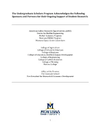 The Undergraduate Scholars Program Acknowledges the Following Sponsors and Partners for Their Ongoing Support of Student Research