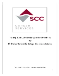 Landing a Job: a Resource Guide and Workbook for St