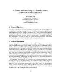 A Primer on Complexity: an Introduction to Computational Social Science