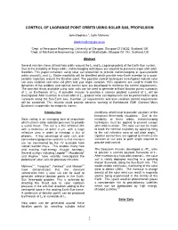 Control of Lagrange Point Orbits Using Solar Sail Propulsion