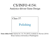 CS/INFO 4154: Analytics-Driven Game Design