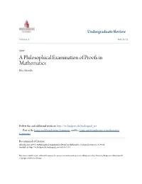 A Philosophical Examination of Proofs in Mathematics Eric Almeida