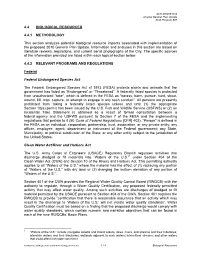 4.4 BIOLOGICAL RESOURCES 4.4.1 METHODOLOGY This Section Analyzes Potential Biological Resource Impacts Associated with Implement