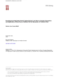 Development of Smoothed Particle Hydrodynamics for Flow in Complex Geometries and Application of Open Source Software for the Simulation of Turbulent Flow