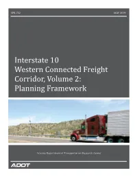 Interstate 10 Western Connected Freight Corridor, Volume 2: Planning Framework