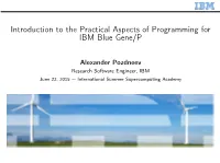 Introduction to the Practical Aspects of Programming for IBM Blue Gene/P