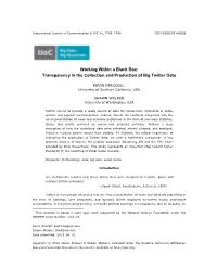Working Within a Black Box: Transparency in the Collection and Production of Big Twitter Data