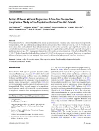 Autism with and Without Regression: a Two-Year Prospective Longitudinal Study in Two Population-Derived Swedish Cohorts