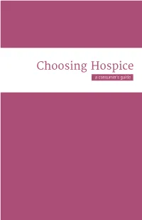 Choosing Hospice Consumer's Guide