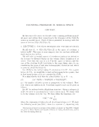 COUNTING PROBLEMS in MODULI SPACE in This Series of Lectures, We