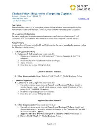 Bexarotene (Targretin) Capsules Reference Number: PA.CP.PHAR.75 Effective Date: 09/11 Revision Log Last Review Date: 04/18