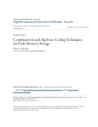 Combinatorial and Algebraic Coding Techniques for Flash Memory Storage Kathryn A