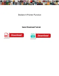 Declare a Pointer Function