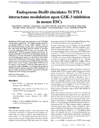 Endogenous Bioid Elucidates TCF7L1 Interactome Modulation Upon GSK-3 Inhibition in Mouse Escs