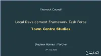 Local Development Framework Task Force Town Centre Studies