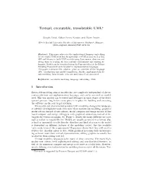 Textual, Executable, Translatable UML⋆