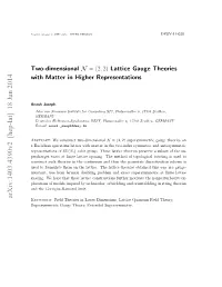 Two-Dimensional N=(2, 2) Lattice Gauge Theories with Matter in Higher