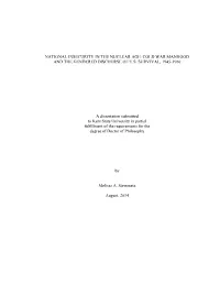 COLD WAR MANHOOD and the GENDERED DISCOURSE of US SURVIVAL, 1945-1960 a Dissertation S