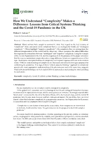 Complexity” Makes a Diﬀerence: Lessons from Critical Systems Thinking and the Covid-19 Pandemic in the UK