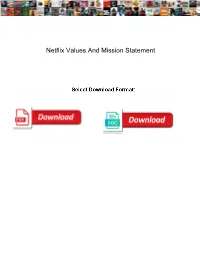 Netflix Values and Mission Statement