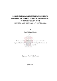 Using the Standardised Precipitation Index to Determine the Severity, Duration, and Frequency of Drought Events in the Western Cape Water Supply System Area