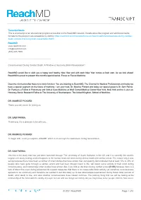 © 2021 Reachmd Page 1 of 6 Able to Watch Doctors and Nurses Working on Them from a Point Above
