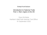 Introduction to National Trails Part 1: Their Origins in the UK