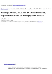 Security: Patches, BIOS and EC Write Protection, Reproducible Builds (Diffoscope) and Coreboot