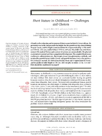 Short Stature in Childhood — Challenges and Choices
